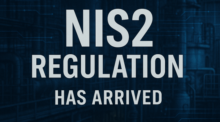 NIS2 cybersecurity regulation has arrived